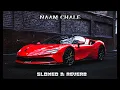 NAAM CHALE [SLOWED X REVERB]|VIKRAM SARKAR|NEW HARYANVI SONG 2025