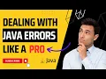 Tips and Tricks for Dealing with Java Errors Like a Pro