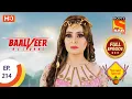 Download Lagu Baalveer Returns - Ep 214 - Full Episode - 16th October 2020
