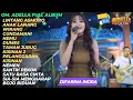 Download Lagu Difarina Indra Full Album Om. Adella Lintang Asmoro - Anak Lanang Cundamani