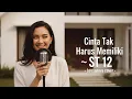 Lagu CINTA TAK HARUS MEMILIKI - ST12 || COVER BOSSANOVA