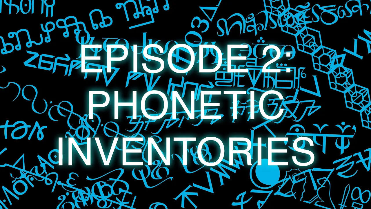 The Art of Language Invention, Episode 2: Phonetic Inventories