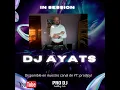 Download Lagu Dj Ayats in session 26/03/25