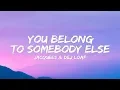 Download Lagu Dej Loaf, Jacquees - You Belong To Somebody Else (Lyrics)