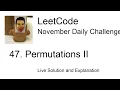Daily Leetcode Nov 12 2020 - 47 Permutations II