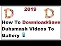 Download Lagu How to save Dubsmash videos to gallery 2019
