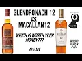 Macallan 12 vs Glendronach 12 - Whisky Review
