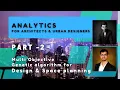 Analytics for Architects and Urban Designers - Part2- Multi-Objective Genetic algorithm for design