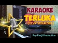 TERLUKA || ELVY SUKAESIH || KARAOKE + LIRIK COVER KORG PA700