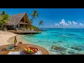 Tropical Seaside Retreat - Smooth Bossa Nova For A Slow Morning Ocean Views Peaceful Relaxation