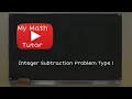 Integer subtraction Problem type 1