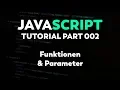 JavaScript Tutorial Functions and Parameters
