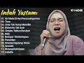 Download Lagu INDAH YASTAMI - AIR MATA DI HARI PERSANDINGANMU, TIARA || MUSIK COVER AKUSTIK TERBAIK ALBUM 2024