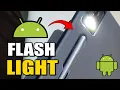 How To Turn On Off Flashlight on Android