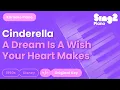 Download Lagu Cinderella - A Dream Is A Wish Your Heart Makes (Piano Karaoke)
