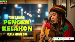 pengen kelakon tembang lawas yoyo sumaryo tarling versi reggae ska viral tiktok 2026