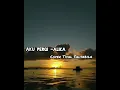 Aku Pergi -Alika Cover Tival Salsabila (Video Lirik)