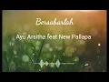 Download Lagu Lagu dan lirik Bersabarlah New Pallapa