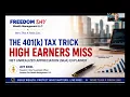 The 401 k Tax Strategy Most High Earners Have Never Heard Of Retire Free Episode