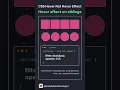 CSS Hover effect on siblings CSS Hover Not Hover Effect