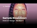 Download Lagu Sample Breakdown: Drake \u0026 21 Savage - Spin Bout U