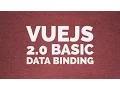 Vuejs 2 0 Basic Data Binding