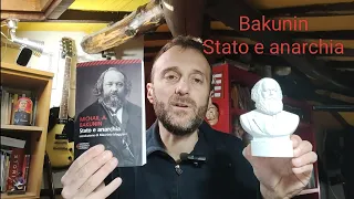 Bakunin: stato e anarchia