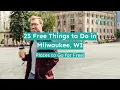 25 Free Things to Do in Milwaukee WI