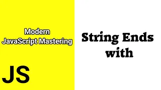 String Ends with Javascript ES6 tutorial for beginners Time For Code
