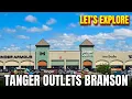 Let s explore Tanger Outlets Branson Missouri