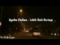 Agatha Chelsea - Lebih Baik Darinya ( Lirik ) || Sa Lirik Lagu