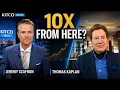 Another 10X In Gold Is Inevitable Thomas Kaplan