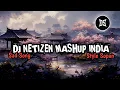 Download Lagu DJ SAD MASHUP NETIZEN X LO ANJAY X LIFE MY LIFE - (STYLE SOPAN) 