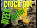 Crock Pot Weed Butter