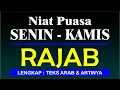 Lagu NIAT PUASA SENIN KAMIS DI BULAN RAJAB - Niat puasa rajab dan puasa senin kamis