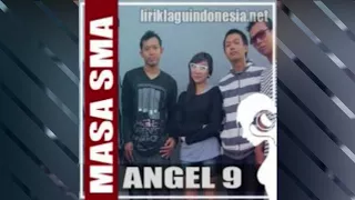 Download Lagu Perpisahan sekolah - Masa Sma Angel 9 Band ( HD Audio ) MP3