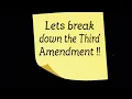 Breaking down the 3rd Amendment