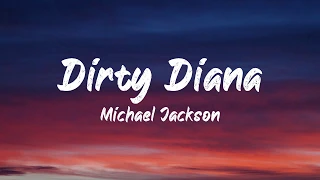 Michael Jackson Dirty Diana Lyrics BUGG Lyrics 