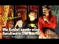 Download Lagu ViraL Maning..‼️ Wa Koslet sawer ning sandiwara DWI WARNA #viral #linggabuana #dwiwarna #warnapro