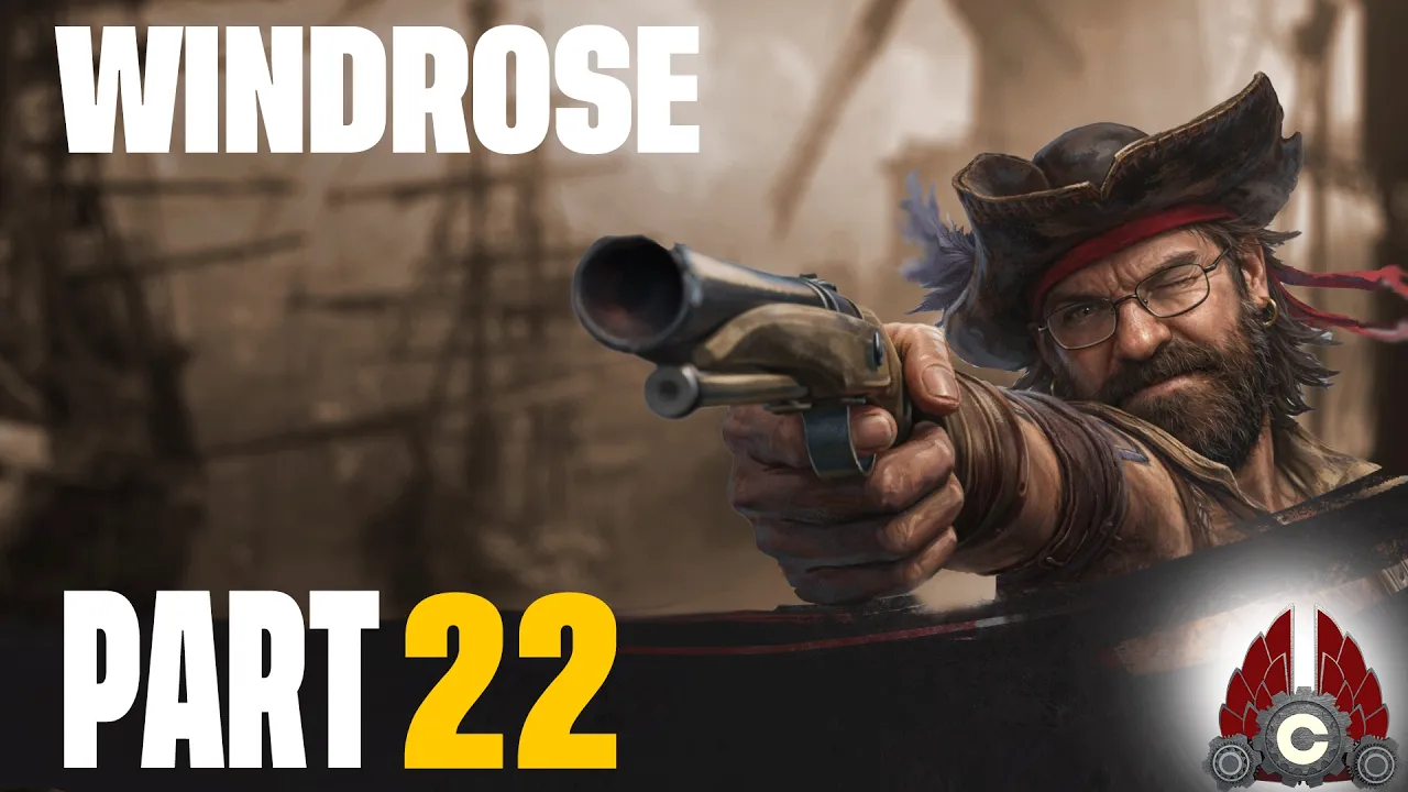 Windrose Early Access | Pirate Survival Returns!!! Let's GO!!! | Cozy Stream | Part 22 Windrose Early Access | Pirate Survival Returns!!! Let's GO!!! | Cozy Stream | Part 22