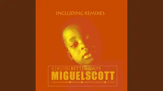 better days saint acid jazz u0026 miguel scott remix 