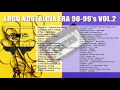 Download Lagu KUMPULAN LAGU NOSTALGIA ERA TAHUN 90 99's Vol 2