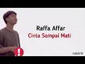 Raffa Affar - Cinta Sampai Mati | Lirik Lagu Indonesia