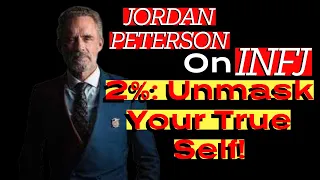 Elite or Outcast? INFJ – 2% World, Jordan Peterson's Radical Take (Psychology)