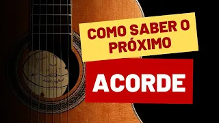 Como saber o próximo acorde de uma música