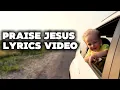 De Stanley Brothers - Praise Jesus | Lyrics Video