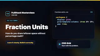 Fraction Units Explained FullStack Masterclass CSS Grid Course