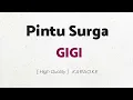 Download Lagu Gigi - Pintu Surga (KARAOKE)