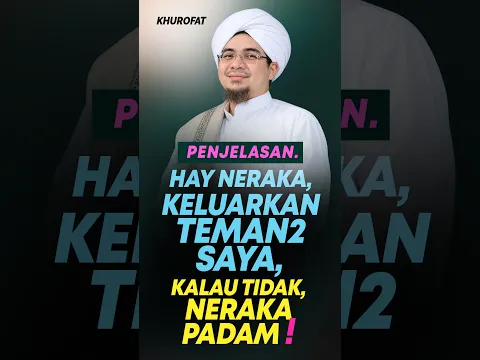 Penjelasan, Padamkan Api Neraka_ Habin Jindan #shorts #nasabhabib #habib