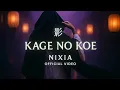 Download Lagu NIXIA – Kage no Koe (Official Video)
